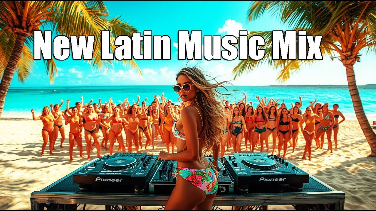 Tropical Latino Mix 2026 Reggaeton Heat X Latin Pop Beach Party YouTube tropical-latino-mix-2026-reggaeton-heat-x-latin-pop-beach-party-youtube