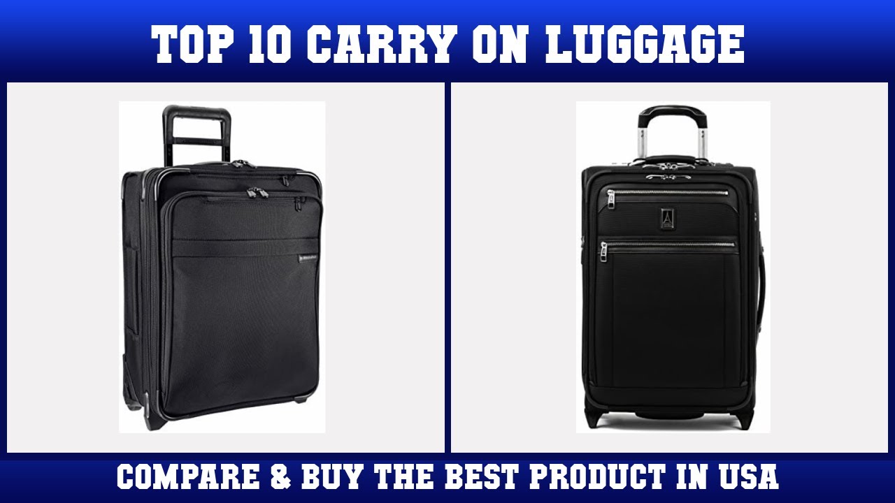 Top 10 Carry On Luggage to buy in USA Price & Review YouTube