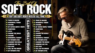 Eric Clapton Greatest Hits Full Album  Best Songs Playlist 2024