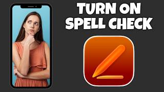 How To Turn On Spell Check On Pages (iPhone) | Step By Step Guide - Pages Tutorial