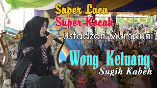 VIRAL  II  USTADZAH MUMPUNI BIKIN WONG MUBA II  MINTA MUMPUNI CERAMAH 3 JAM