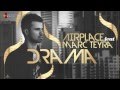 Airplace feat. Marc Teyra - Drama (with lyrics)