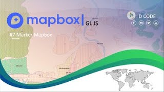 #07. Marker Mapbox GL js - Mapbox tutorial