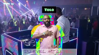 DJ Evel (Mr Level)_Tolo_ (Official audio )