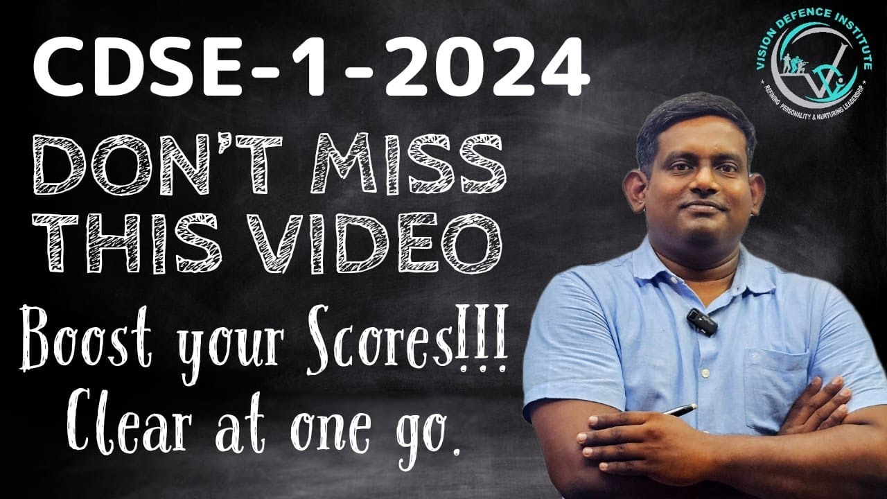 Must Watch | CDSE - 1 - 2024 | Last minute Preparation | Strategy ...