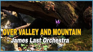 James Last - Over Valley and Mountain (1982)