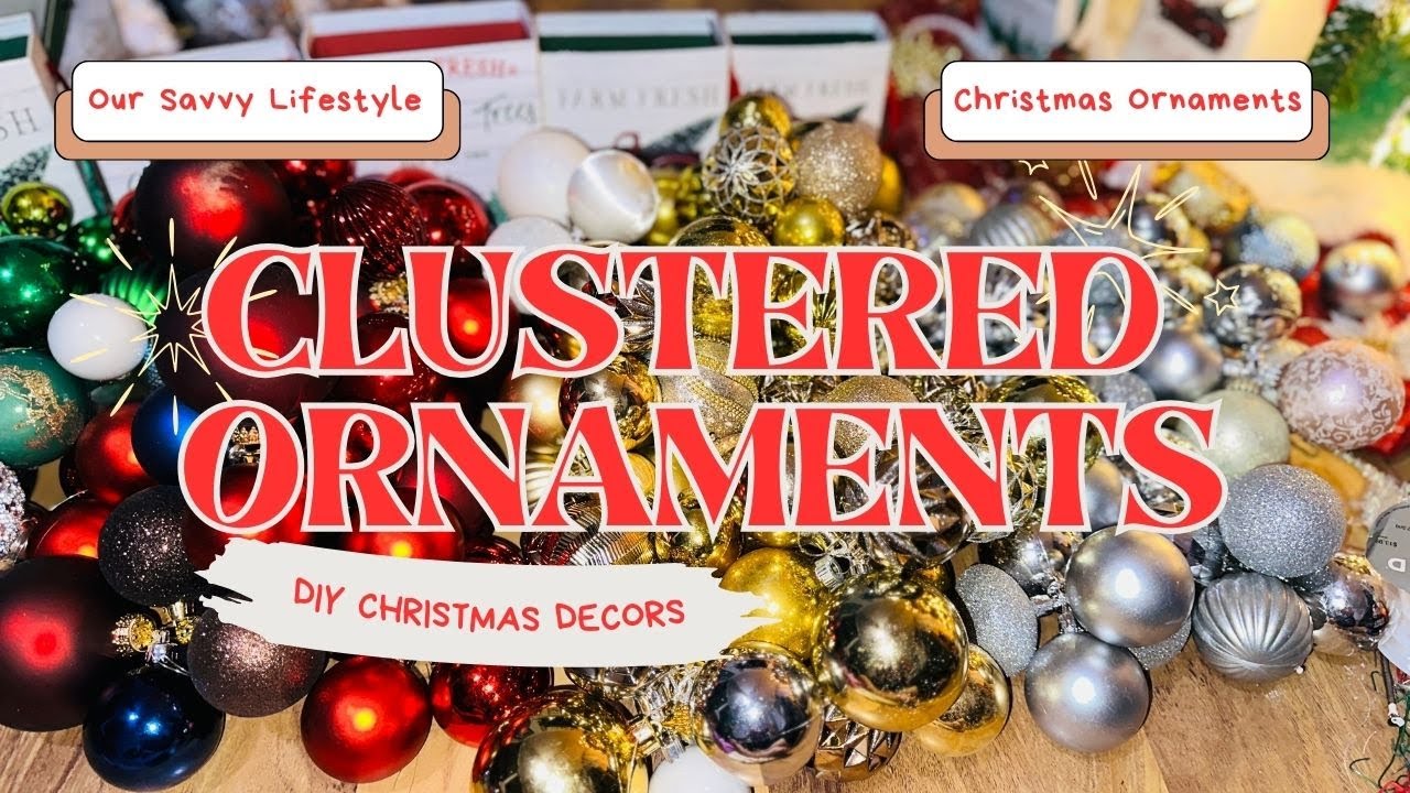 Vlogmas 2023: Unleashing Christmas Magic with Clustered Ornaments!