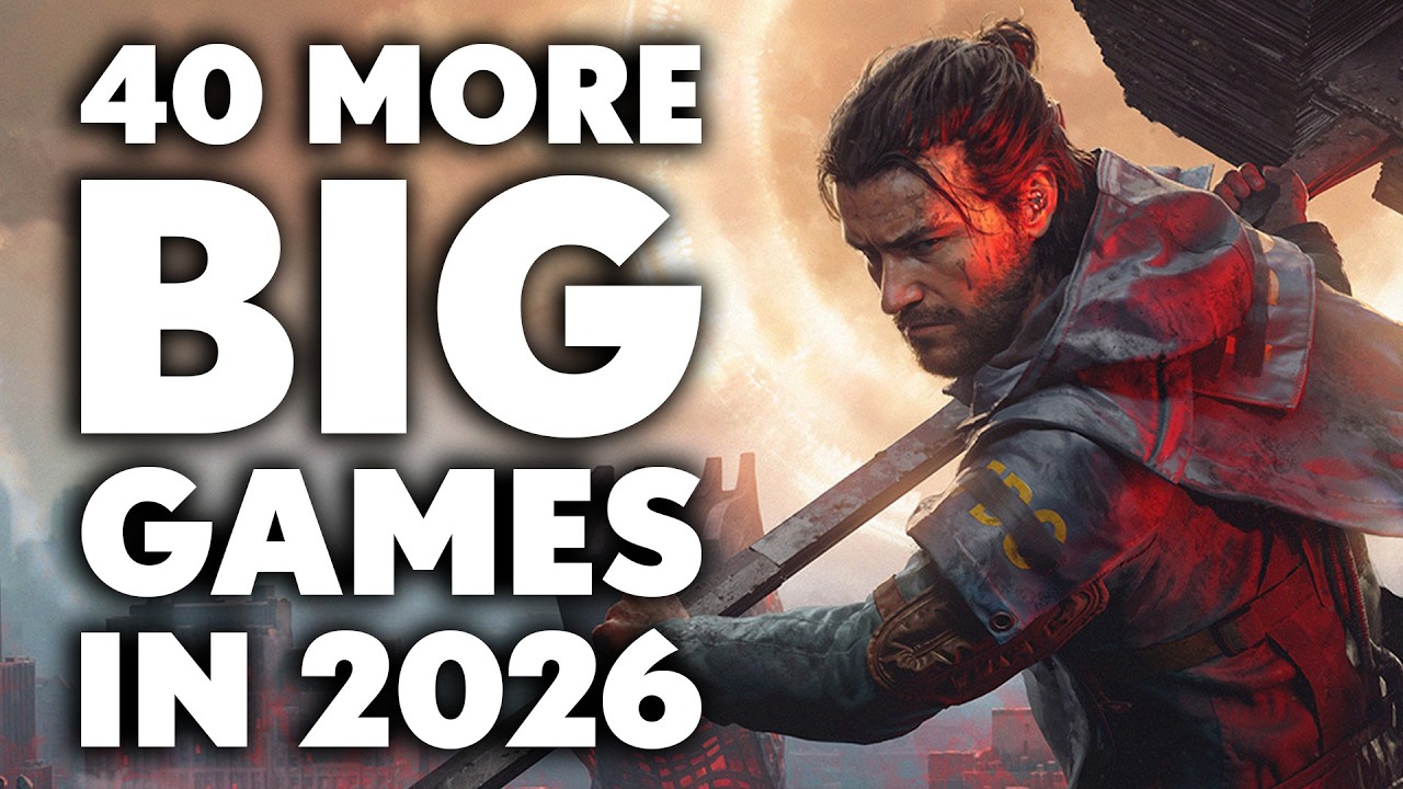 40 Big Games Still Coming Out In 2026