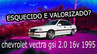 Review de Carro: Chevrolet Vectra GSi 2.0 16V 1995