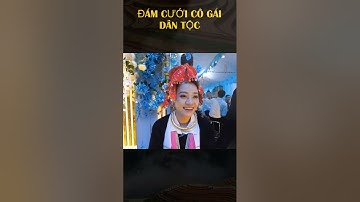 Đám cưới dân tộc dao và chú rể người thái tây bắc