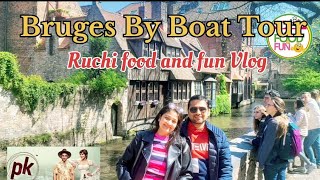 Bruges By Boat | Belgium🇧🇪Bruges Tour | PK movie best scenes SSR | Ruchi food and fun