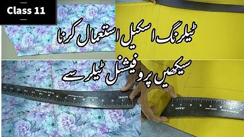 How to Use Tailoring Scale | Class 11