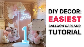 How to make a balloon arch/ EASY BALLOON GARLAND TUTORIAL