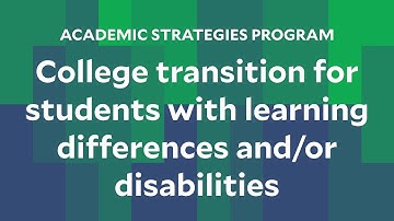 ASP: College transition for students with learning differences and/or disabilities