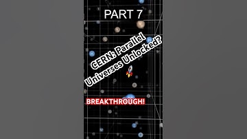 PART 7 - CERN’s Quantum Computer May Have Just Unlocked a Parallel Universe!