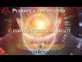 O poder intuitivo da mente - Presença & Harmonia – 22/08/2018