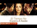 El tiempo no espera a nadie - Drama - Ver Peliculas En Español