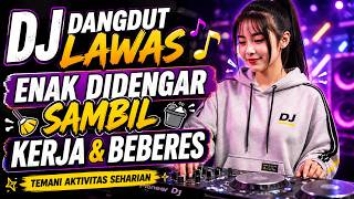 DJ REMIX DANGDUT LAWAS FULL BASS || DJ JANGAN TUNGGU LAMA LAMA || FULL ALBUM RHOMA IRAMA