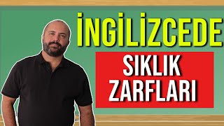 052 Adverbs of Frequency Sıklık Zarfları