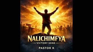 Download Lagu Nalichimfya - a victory song MP3