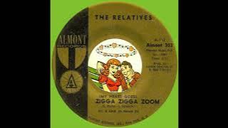 The Relatives - (My Heart Goes) Zigga Zigga Zoom
