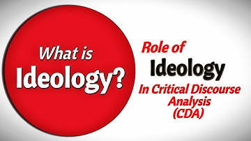What is ideology?| Role of Ideology in CDA in urdu hindi