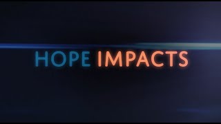 Hope Prays, Heals, Impacts...Walks!