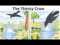 The thirsty crow  moral story  self writing world