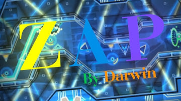 Zap By Darwin || Hard Demon Completion || Geometry Dash