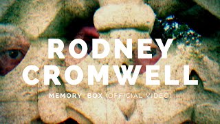 Rodney Cromwell: Memory Box (Bot29v)