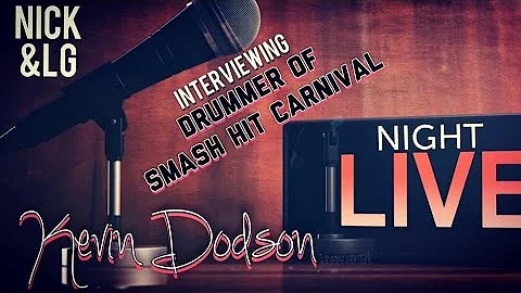 Night Live with Nick and LG - Kevin Dodson