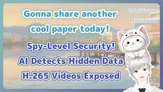 Spy-Level Security: How AI Detects Hidden Data in H.265 Videos!