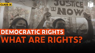 What are Rights? | Democratic Rights | Chapter 6 - Civics | Class 9 | PuStack