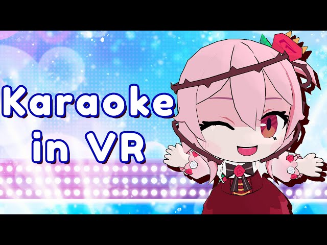 【KARAOKE IN VR】SINGING IN VRCHAT 🌹🎵【NIJISANJI EN | Rosemi Lovelock】のサムネイル