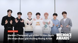 Hanbin (Tempest) gửi video từ Hàn Quốc khi nhận được giải thưởng Rising Artist | WCAs 2023