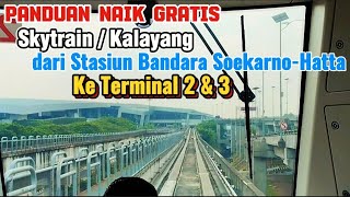 Panduan Cara Naik Skytrain Kalayang, STASIUN Bandara Soekarno Hatta Jakarta ke SHELTER Terminal 3