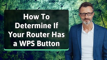 How To Determine If Your Router Has a WPS Button
