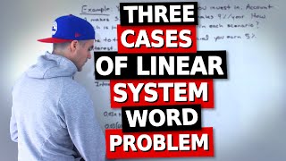 Three Cases of a Linear System Word Problem