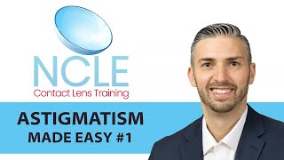 NCLE ASTIGMATISM MADE EASY #1