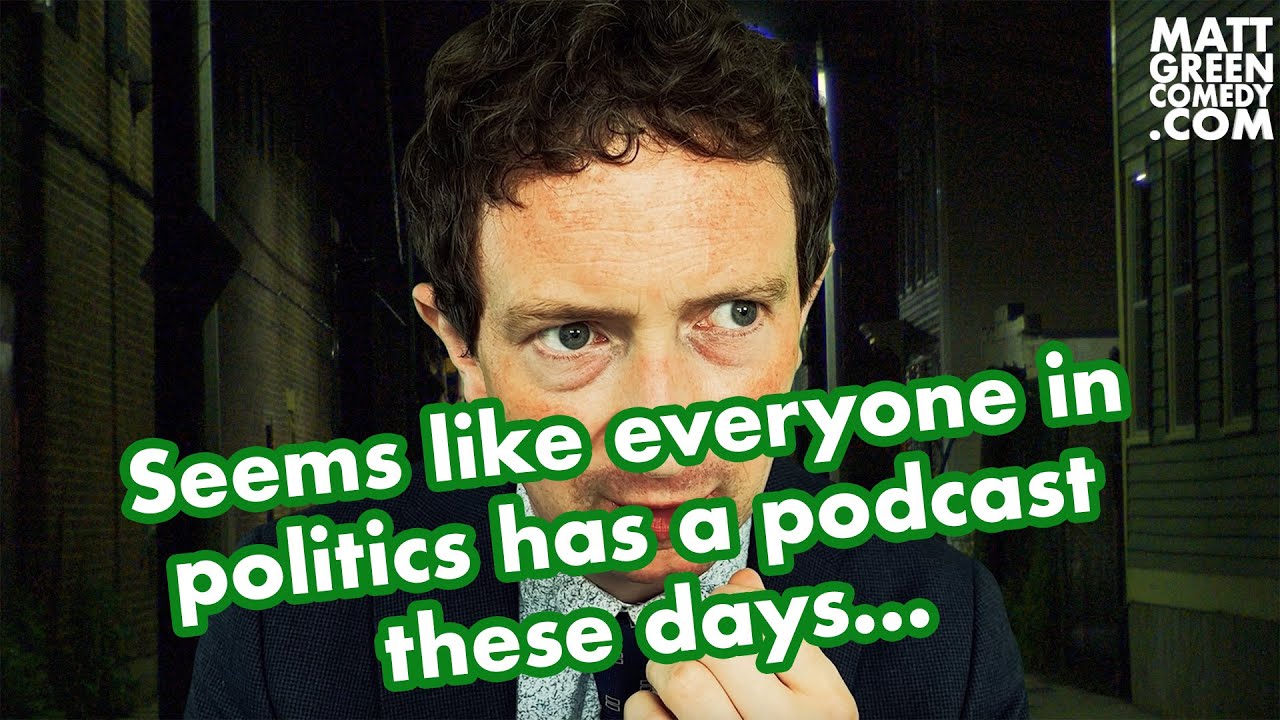 Seems like everyone in politics has a podcast these days...