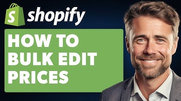 How to Bulk Edit Prices in Shopify (Full 2024 Guide)
