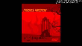 Fireball Ministry - &quot;Choker&quot;