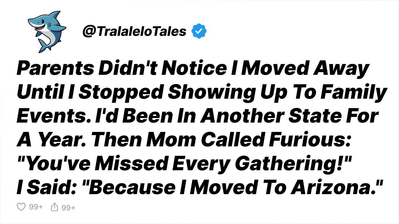 Parents Didn't Notice I Moved Away Until I Stopped Showing Up To Family Events - Reddit Stories
