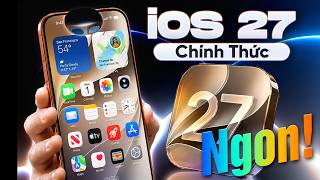Đánh giá iOS 27 CHÍNH THỨC: Siêu NGON cho iPhone CŨ và 8+ tính năng MỚI hữu ích! screenshot 5