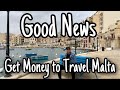 GET MONEY TO TRAVEL MALTA - UNBELIEVABLE😳😳