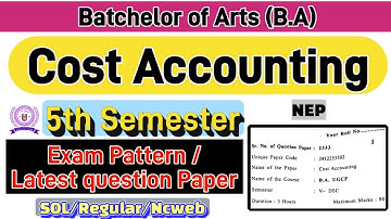 Cost Accounting BA/ Bcom 5th Semester question paper du sol #5thsemester 
