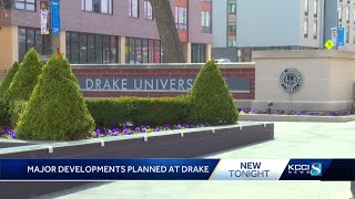Major developments planned at Drake University neighborhood