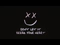 Louis Tomlinson - Don't Let It Break Your Heart (Official Lyric Video)