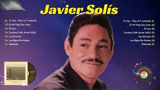 Javier Solis Mix Exitos (2024) ~ Sus Mejores Canciones - Grandes sucessos antigasGrandess P3
