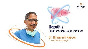 World Hepatitis Day: Hepatitis - Conditions, Causes & Treatment | Yashoda Hospitals Hyderabad